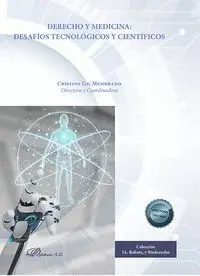 Derecho y Medicina Desafios Tecnologicos y Cientificos