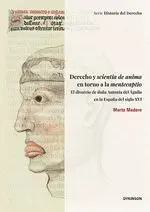 Derecho y Scientia de Anima en Torno a la Mentecaptio
