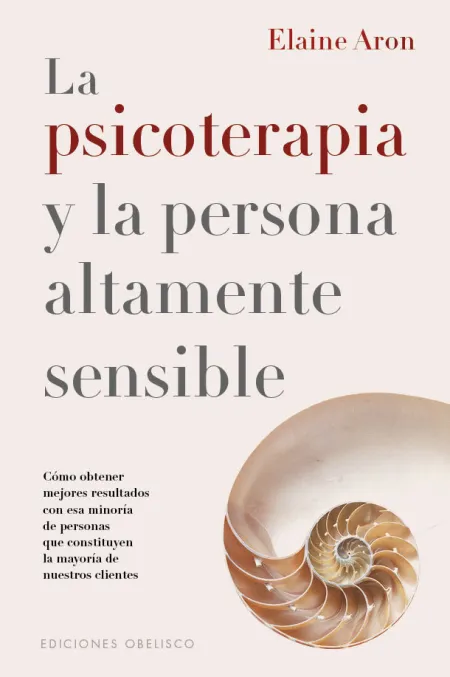 La Psicoterapia y la Persona Altamente Sensible
