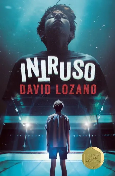 Intruso (Premio Gran Angular 2024)