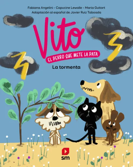 La Gran Tormenta. Vito el Perro que Mete la Pata