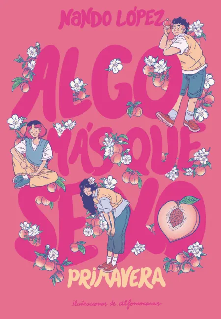 Algo Mas que Sexo. Primavera