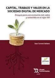 Capital, Trabajo y Valor en la Sociedad Digital