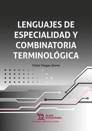 Lenguajes de Especialidad y Combinatoria Terminológica