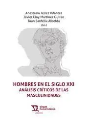 Hombres en el Siglo Xxi. Analisis Criticos de las Masculinidades