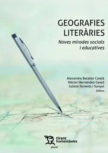 Geografies Literàries. Noves Mirades Socials I Educatives