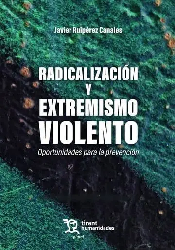 Radicalización y Extremismo Violento. Oportunidades para la Prevención