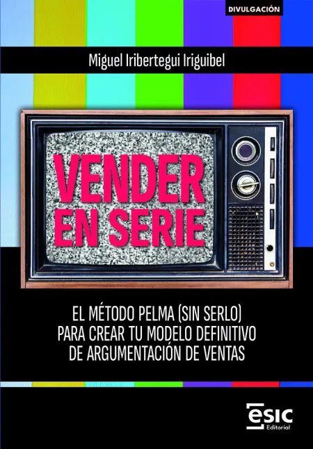 Vender en Serie. Metodo Pelma
