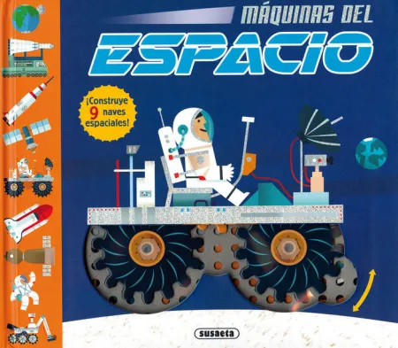 Máquinas del Espacio. Construye 9 Naves Espaciales