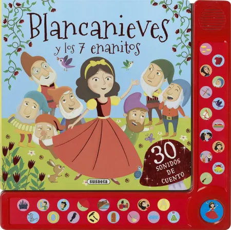 Blancanieves y los 7 Enanitos. 30 Sonidos de Cuento