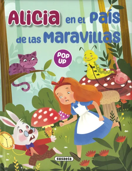 Alicia en el Pais de las Maravillas - Cuentos Clásicos con Pop-Up