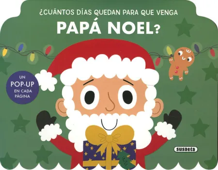 Cuantos Dias Quedan para que Venga Papa Noel?