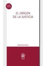 El Origen de la Justicia