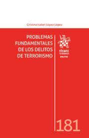 PROBLEMAS FUNDAMENTALES DE LOS DELITOS DE TERRORISMO