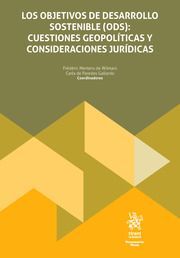 LOS OBJETIVOS DE DESARROLLO SOSTENIBLE ODS CUESTIONES GEOPOLÍTICAS Y CONSIDERACIONES JURÍDICAS
