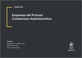 Esquemas del Proceso Contencioso Administrativo T. lxiv