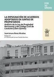 La Impugnacion de Acuerdos Adoptados en Juntas de Propietarios