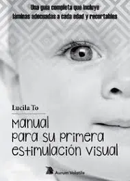 Manual para Su Primera Estimulacion Visual