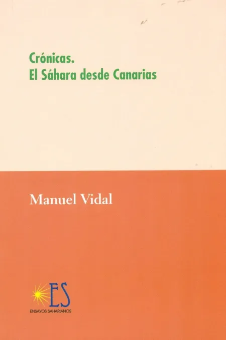 Cronicas. El Sahara Desde Canarias