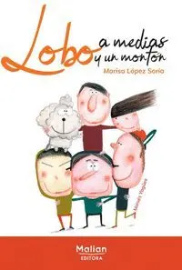Lobo a Medias y un Montón
