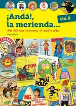 Anda la Merienda Vol Ii - Mas Deliciosas Colecciones nuestra Niñez 2