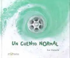 Un Cuento Normal