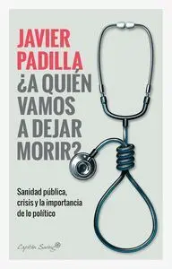 A Quien Vamos a Dejar Morir?