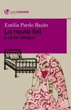 La Novia Fiel y Otros Relatos