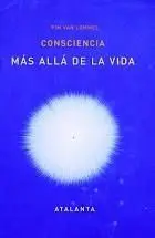 Consciencia Más Allá de la Vida