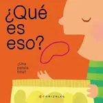 Qué Es Eso?