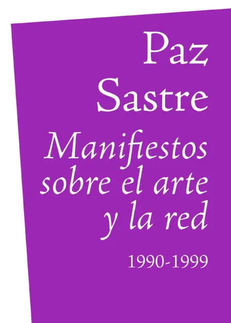 Manifiestos Sobre el Arte y la Red