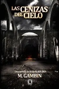 Las Cenizas del Cielo