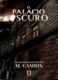 El Palacio Oscuro