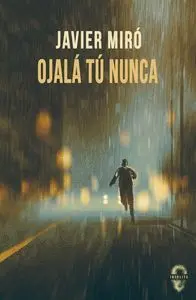 Ojalá tu Nunca