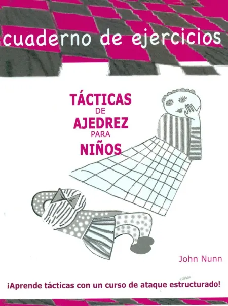 Tácticas de Ajedrez para Niños. Ejercicios