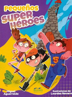 PEQUEÑOS SUPER HEROES