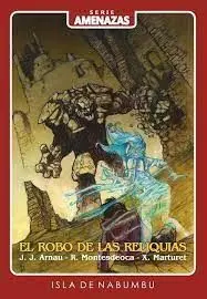 El Robo de las Reliquias. Amenzas 3