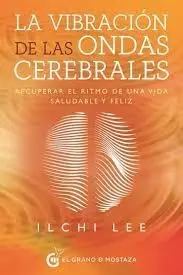 La Vibración de las Ondas Cerebrales
