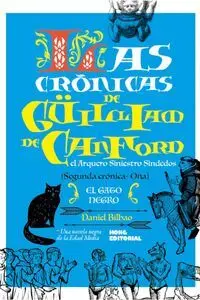 Las Cronicas de Guilliam de Canford, el Arquero Siniestro Sindedos. El Gato Negro
