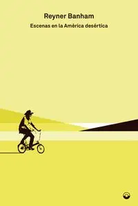 Escenas en la America Desertica