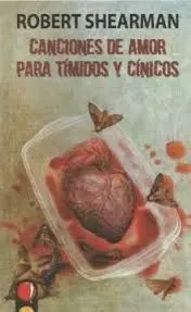 Canciones de Amor para Tímidos y Cínicos
