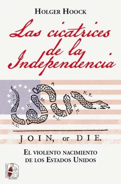 Las Cicatrices de la Independencia