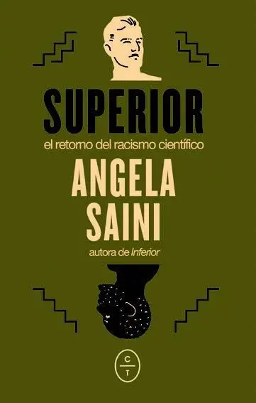 Superior. El Retorno del Racismo Científico