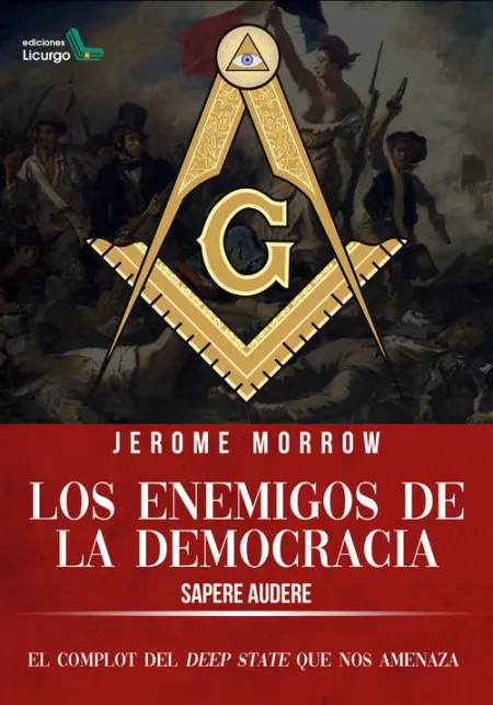 Los Enemigos de la Democracia