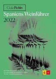 PEÑIN GUIDE SPANIENS WEINFUHER 2022
