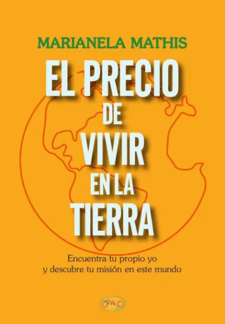 El Precio de Vivir en la Tierra