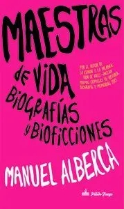 Maestras de Vida. Biografias y Bioficciones