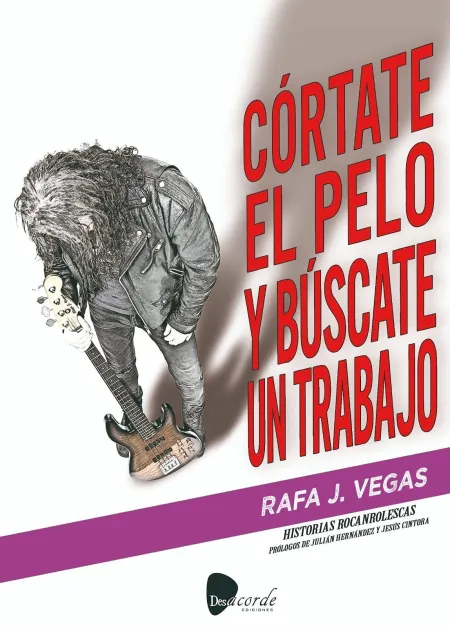 Córtate el Pelo y Búscate un Trabajo