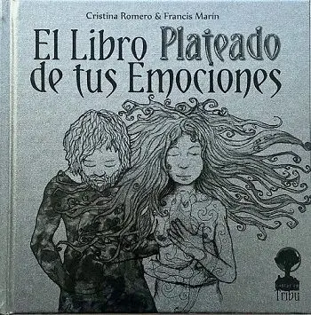 El Libro Plateado de Tus Emociones