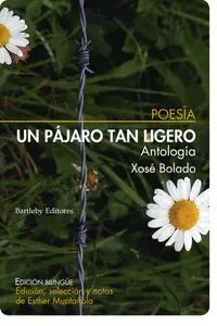 Un Pajaro Tan Ligero. Antologia